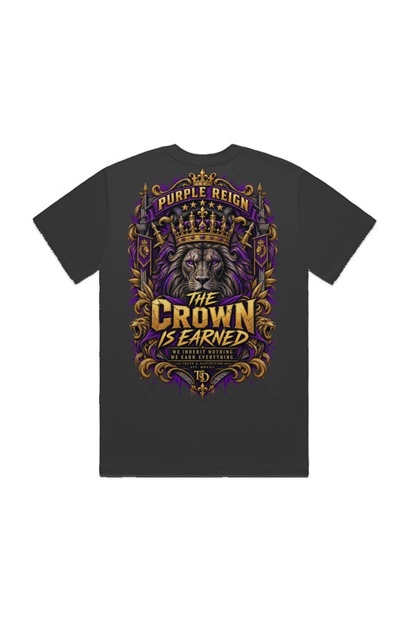 THE CROWN IS EARNED Heavy Tee